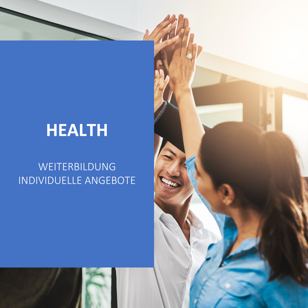 Health - Weiterbildung - individuelle Angebote